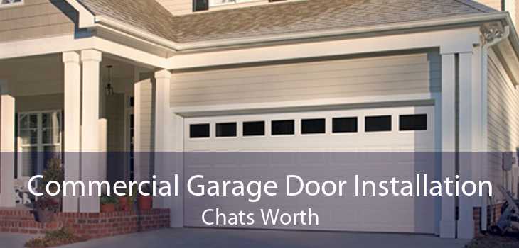 Commercial Garage Door Installation Chats Worth