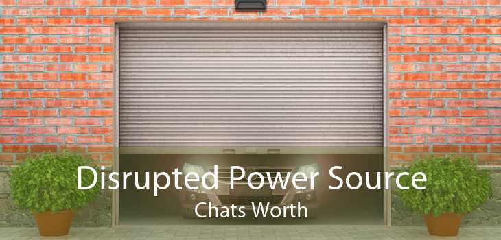 Disrupted Power Source Chats Worth