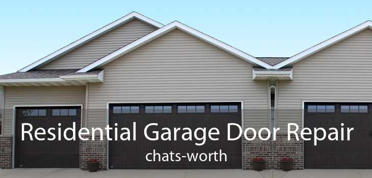 Residential Garage Door Repair chats-worth