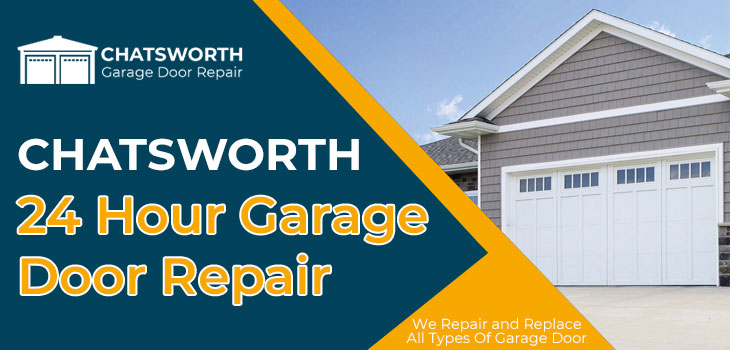 24 hour garage door repair in Chatsworth