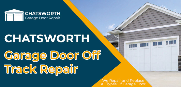 garage door off track repair in Chatsworth