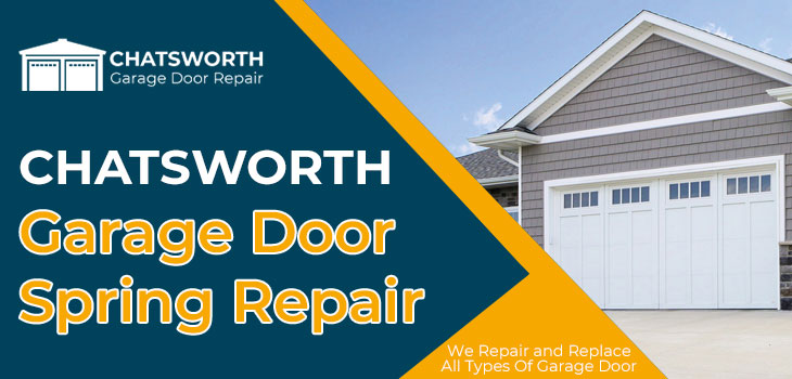 garage door spring repair in Chatsworth